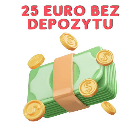 25 Euro bez depozytu