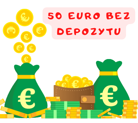 50 EURO BEZ DEPOZYTU